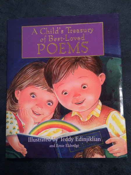 A Child's Treasury of Best-Loved Poems by Teddy Edinjiklian/Ernie Eldredge New