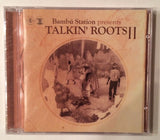 Bambú Station Presents "Talkin' Roots II" CD Mt. Nebo (2005) Roots Reggae NEW