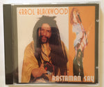 Errol Blackwood 'Rastaman Say' CD Jahmaker Music (2005) Reggae NEW Sealed Rare!