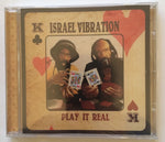 Israel Vibration "Play It Real" CD VPAL (2015) Roots Reggae Brand New Sealed HTF