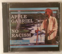 Apple Gabriel 'No Racism' Live From Eugene, Oregon CD (2002) Roots Reggae - NEW