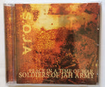 SOJA Soldiers Of Jah Army "Peace In A Time Of War" CD - Reggae Brand New - Rare!