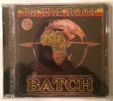 Batch "To The Root" CD Sound V.I.Zion Records (2007) Roots Reggae - Brand New