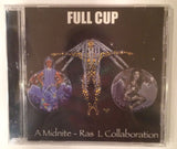 Midnite - Ras L - 'Full Cup' CD (2004) Roots Reggae Brand New Factory Sealed