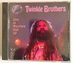 The Twinkle Brothers  "Live At Maritime Hall San Francisco, California" CD   2B1 (MHP 2027)  Roots Reggae   Highly Recommended - Rare  Brand New - Still Sealed